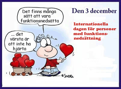 Den 3 december, Internationella dagen fr personer med funktionsnedsttning